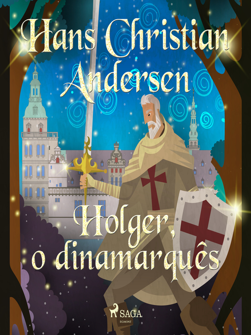 Title details for Holger, o dinamarquês by H.C. Andersen - Wait list
